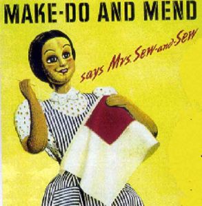 Make Do and Mend!